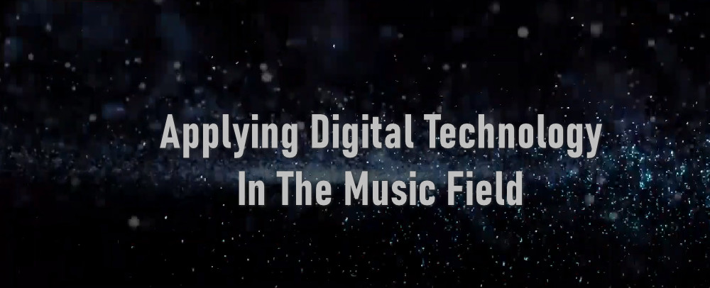 applying digital technology in the music field 2